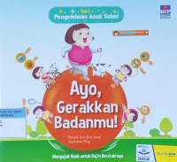 Ayo, Gerakkan Badanmu!