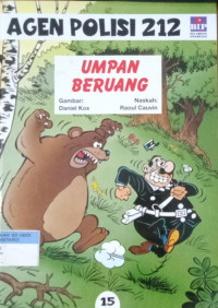 Agen Polisi 212 ; Umpan beruang