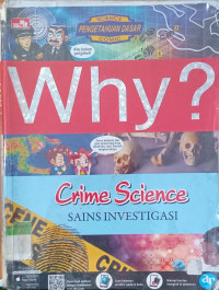Why? Crime Science ; Sains Investigasi