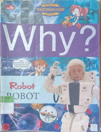 Why? Robot