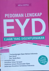 Panduan Lengkap EYD ; Ejaan yang disempurnakan