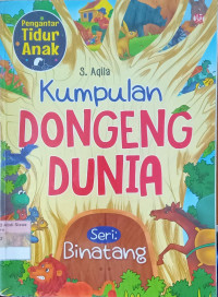 Kumpulan dongeng dunia; Seri binatang