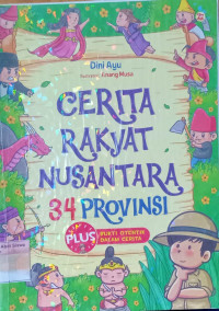 Cerita Rakyat Nusantara 34 Provinsi