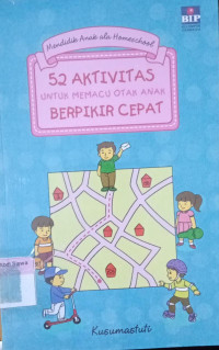 52 Aktivitas untuk memacu otak anak berpikir cepat