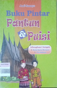 Buku Pintar ; Pantun & Puisi