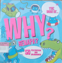 WHY? Kenapa?