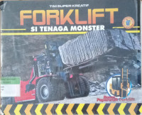 Forklift ; Si tenaga Monster