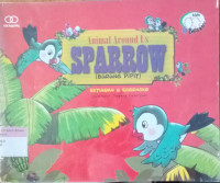 Animal around us; Sparrow (Burung Pipit)