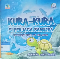 Kura-Kura Si penjaga Samudra