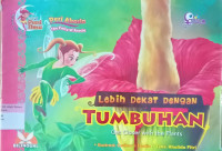 Lebih dekat dengan Tumbuhan