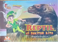 REPTIL di sekitar kita