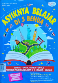 Asyiknya Belajar Di 5 Benua