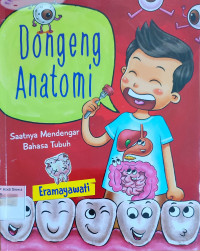 Dongeng Anatomi: Saatnya Mendengar Bahasa Tubuh