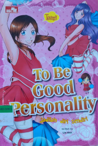 Teens: To Be Good Personality