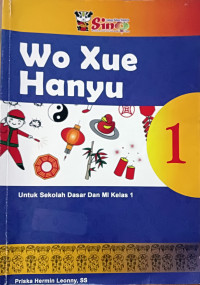 Wo Xue Hanyu Kelas 1