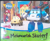 Meluncurlah, Skuter!