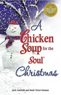 A Chicken Soup For The Soul: Christmas