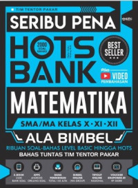 Seribu Pena HOTS BANK MATEMATIKA SMA/MA Kelas X.XI.XII