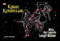 Kisah Konstelasi: Mitos dan Legenda Langit Malam