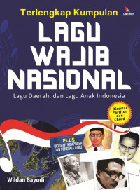 Terlengkap Kumpulan Lagu Wajib Nasional, Lagu Daerah, dan Lagu Anak Indonesia