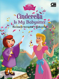 Cinderella is My Babysitter ; Bermain bersama cinderella