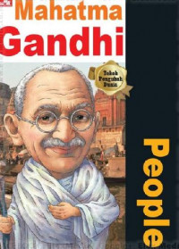 Why? People: Mahatma Gandhi