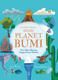 Ensiklopedia Kisah Planet Bumi: Dari Debu Bintang hingga Dunia Modern