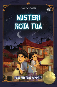 Misteri Kota Tua
