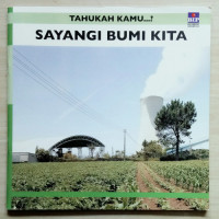 Tahukah kamu; Sayangi Bumi Kita