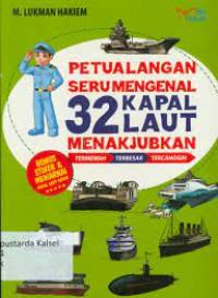 Petualangan Seru Mengenal 32 Kapal Laut Menakjubkan