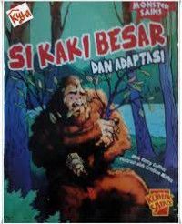Si Kaki Besar dan Adaptasi