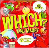 Which? ; Yang Mana?