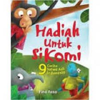 Hadiah Untuk Sikomi