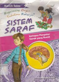 Komik Sains ; Bagaimana Organ tubuhmu bekerja? ; Sistem saraf