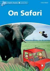 Dolphin Readers Level One (1) ; On Safari