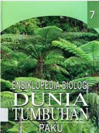 Ensiklopedia Biologi Dunia Tumbuhan; Paku