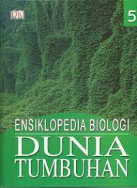Ensiklopedia Biologi Dunia Tumbuhan 5