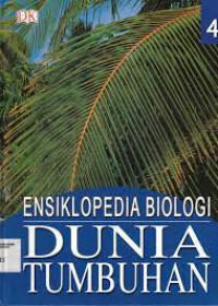 Ensiklopedia Biologi Dunia Tumbuhan 4