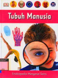 Ensiklopedia Mengenal sains;Tubuh Manusia