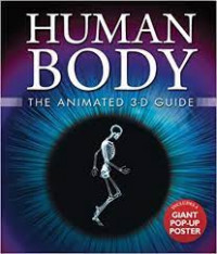 HUMAN BODY; THE ANIMATED 3-D GUIDE