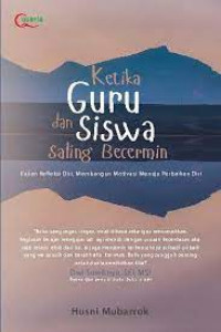 Ketika Guru dan Siswa Saling Bercermin