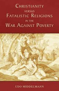 Christianity Versus Fatalistic Religions in the war against Poverty