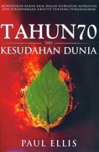 Tahun 70 dan Kesudahan Dunia