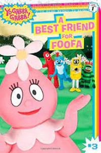 A best Friend For foofa