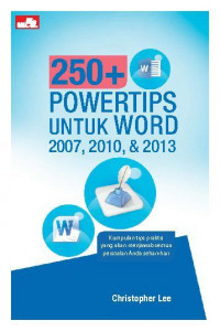 250+ Powertips Untuk Word 2007, 2010, & 2013