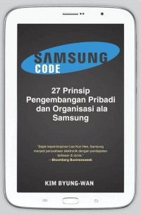 Samsung Code: 27 Prinsip Pengembangan Pribadi Dan Organisasi Ala Samsung