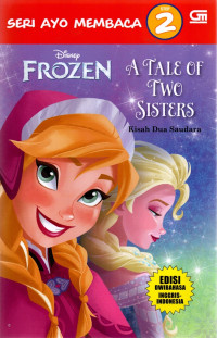 A Tale of Two Sisters = Kisah Dua Saudara