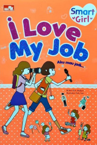 Smart Girl: I Love My Job