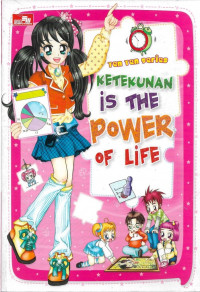 Ten Ten Series: Ketekunan is The Power of Life