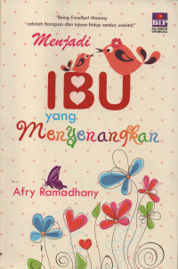 Menjadi Ibu yang Menyenangkan